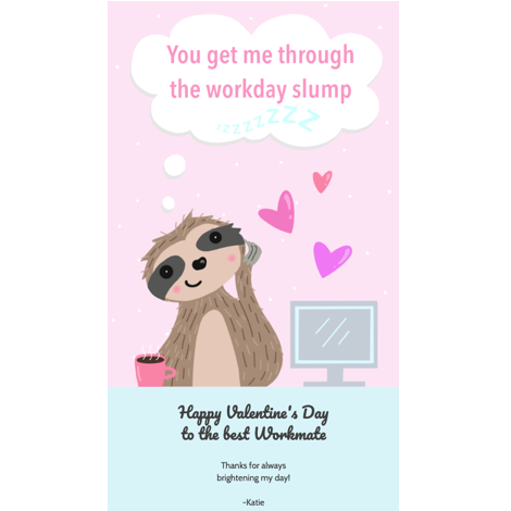 Workday Slump Valentine Card